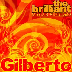 The Brilliant Astrud Gilberto - Astrud Gilberto