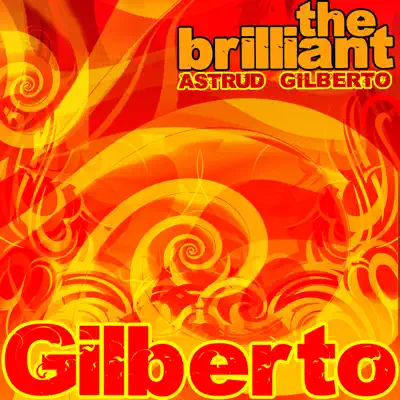 The Brilliant Astrud Gilberto - Astrud Gilberto