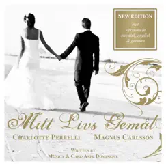 Mitt Livs Gemål - EP by Charlotte Perrelli & Magnus Carlsson album reviews, ratings, credits