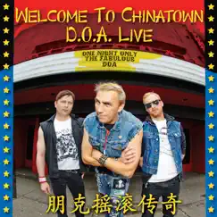 Welcome To Chinatown: D.O.A. Live by D.O.A. album reviews, ratings, credits