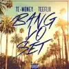 Bang Yo Set (feat. TeeFLii) - Single album lyrics, reviews, download