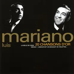 20 Chansons d'or - Luis Mariano
