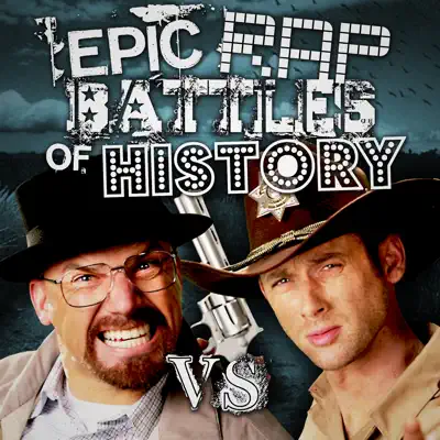 Rick Grimes vs Walter White - Single - Epic Rap Battles Of History