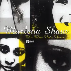The Blue Note Years - Marlena Shaw The Blue Note Years - Marlena Shaw