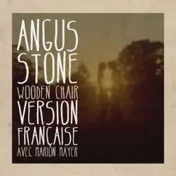 Wooden Chair (feat. Marion Mayer) [Duo Version] - Single - Angus Stone