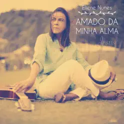 Amado da Minha Alma - Eliene Nunes