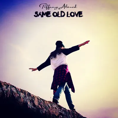 Same Old Love (Acoustic Version) - Single - Tiffany Alvord