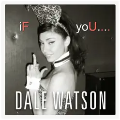 If You - EP - Dale Watson If You - EP - Dale Watson