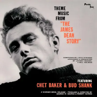 Theme Music from "The James Dean Story" - Chet Baker Theme Music from "The James Dean Story" - Chet Baker