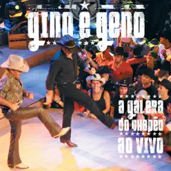 A Galera do Chapéu Ao Vivo - Gino e Geno