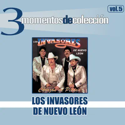 3 Momentos de Colección, Vol. 5 - Los Invasores de Nuevo León