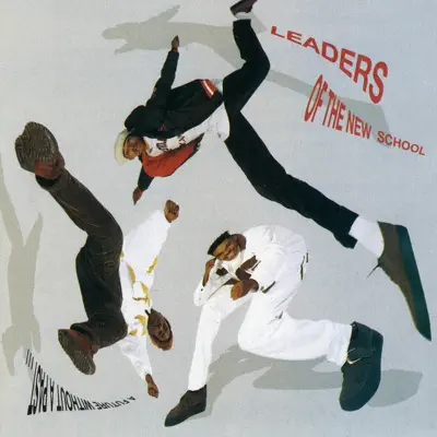 A Future Without a Past - Leaders of the New School A Future Without a Past - Leaders of the New School