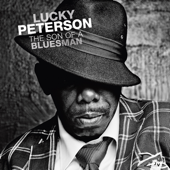 The Son of a Bluesman (Deluxe Edition) - Lucky Peterson