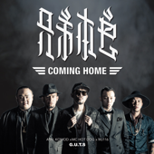 Coming Home - G.U.T.S