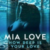 How Deep Is Your Love - Single