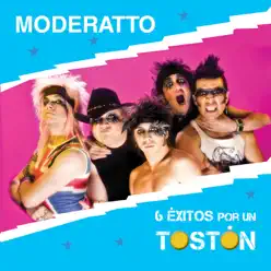 6 Éxitos por un Tostón: Moderatto - EP - Moderatto