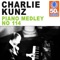 Piano Medley No 114 (Remastered) - Charlie Kunz lyrics