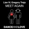 Meet Again Deluxe edition (feat. Dani Galenda) - Lian IV & Gregory Trejo lyrics