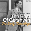The Best of Gershwin - The Early Recordings - 群星