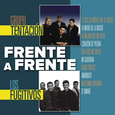 Frente a Frente - Los Fugitivos