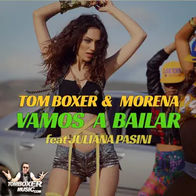 Vamos a bailar - Single - Tom Boxer