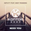 Need You (Club Mix) [feat. Andy Manning] - Single