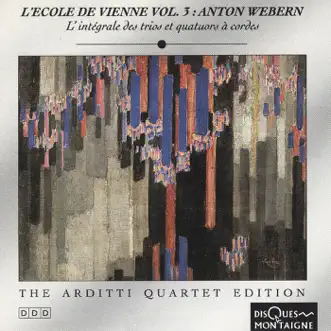 Webern: Complete String Trios and Quartets (Arditti Quartet Edition, Vol. 8) by Arditti String Quartet album reviews, ratings, credits