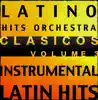 Clasicos Latinos, Vol. 3 (Instrumental Karaoke Tracks) album lyrics, reviews, download