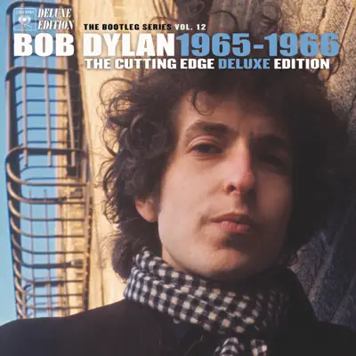 The Bootleg Series, Vol. 12: The Cutting Edge 1965-1966 (Deluxe Edition) - Bob Dylan