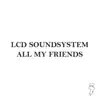 All My Friends - EP album lyrics, reviews, download