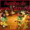 Samba de uma Nota Só, Vol. 2 album lyrics, reviews, download
