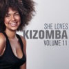She Loves Kizomba, Vol. 11
