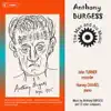 Stream & download Anthony Burgess: The Man and His Music