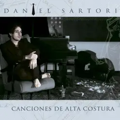 Canciones de Alta Costura - Daniel Sartori Canciones de Alta Costura - Daniel Sartori