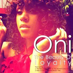 The Beauty of Loyalty - EP - Oni The Beauty of Loyalty - EP - Oni