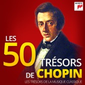 Les 50 Trésors de Chopin - Les Trésors de la Musique Classique artwork