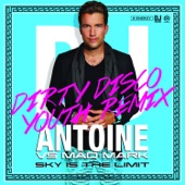 DJ Antoine - Sky Is The Limit (Dirty Disco Youth Radio Edit)