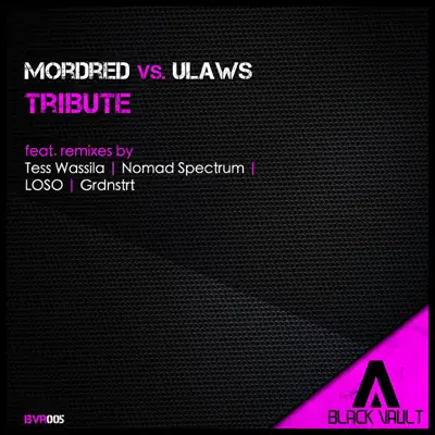 Tribute (Mordred vs. Ulaws) - Mordred Tribute (Mordred vs. Ulaws) - Mordred
