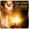 Deep Lounge Deluxe - Lovely Deep-House Vibes, Vol. 3, 2014