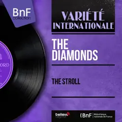 The Stroll (Mono Version) - EP - The Diamonds The Stroll (Mono Version) - EP - The Diamonds