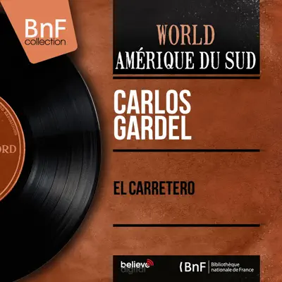 El Carretero (Mono Version) - Carlos Gardel