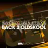 Stream & download Back 2 Oldskool - Single