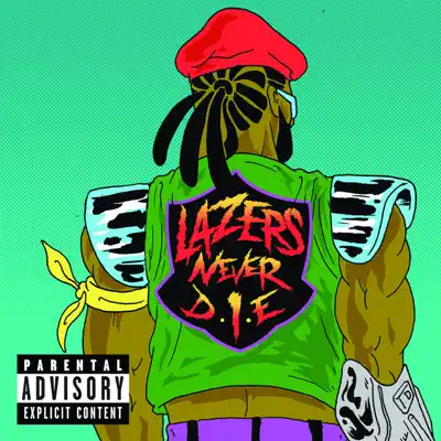 Lazers Never Die - EP - Major Lazer
