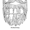 The Beard Song - Single