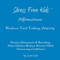 Affirmations Reduce Test Taking Anxiety - Lori Lite lyrics