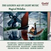 The Golden Age of Light Music: Magical Melodies, 2010