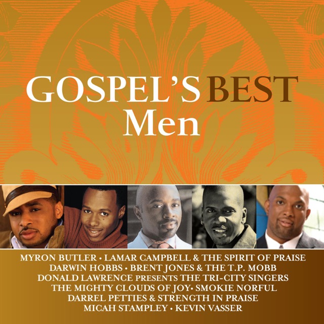 Lamar Campbell & The Spirit of Praise Gospel's Best Men Album Cover