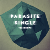Telescope - Parasite Single