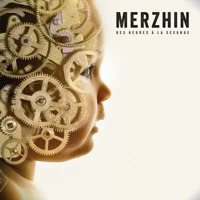 Des heures à la seconde - Merzhin Des heures à la seconde - Merzhin