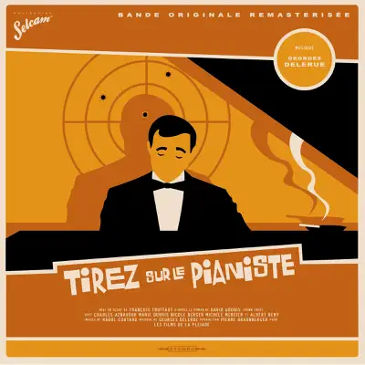 Tirez sur le pianiste (Bande originale du film) [Remasterisée] - Georges Delerue